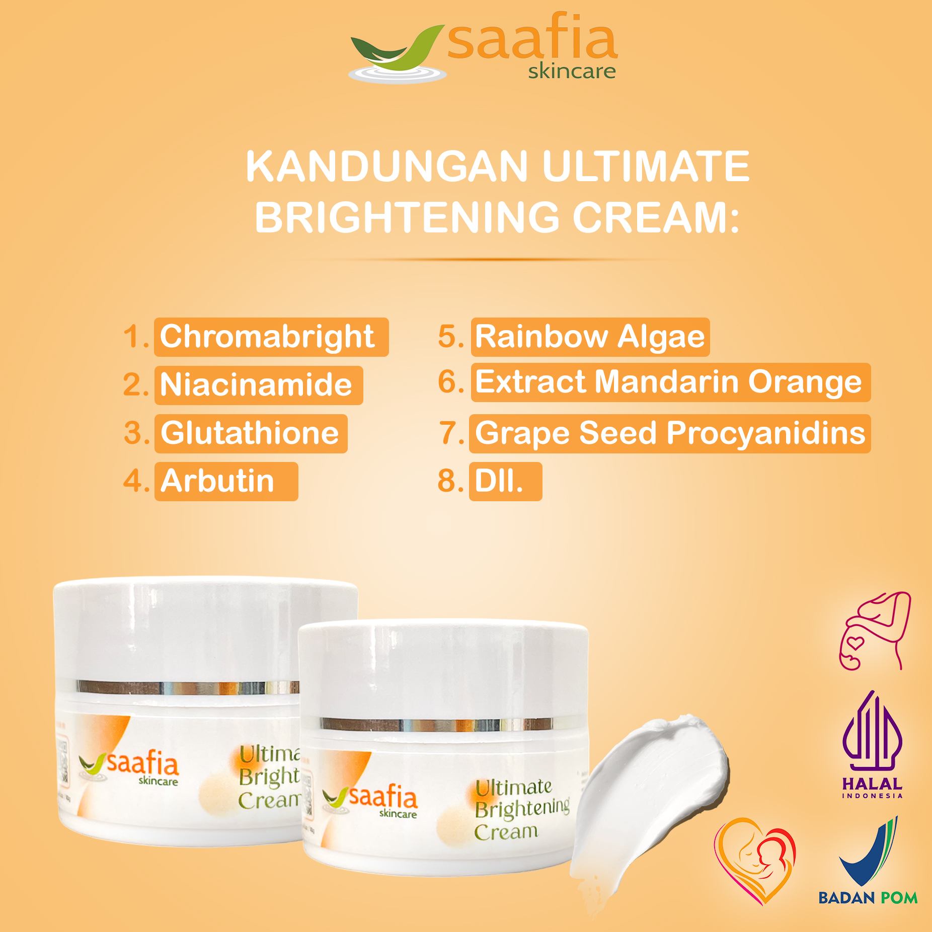 Kandungan Ultimate Brightening Cream